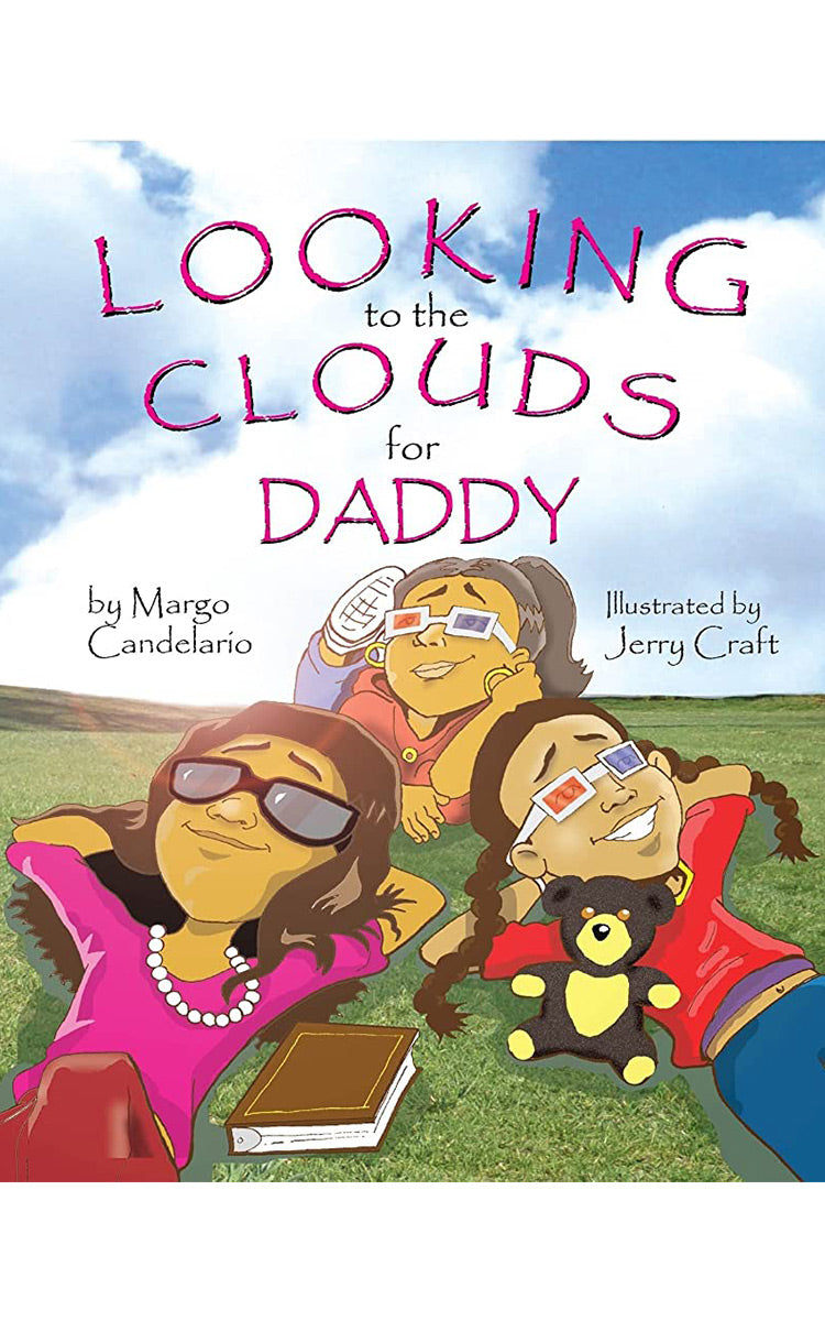 Looking to the Clouds for Daddy by Margo Candelario/Jerry Craft