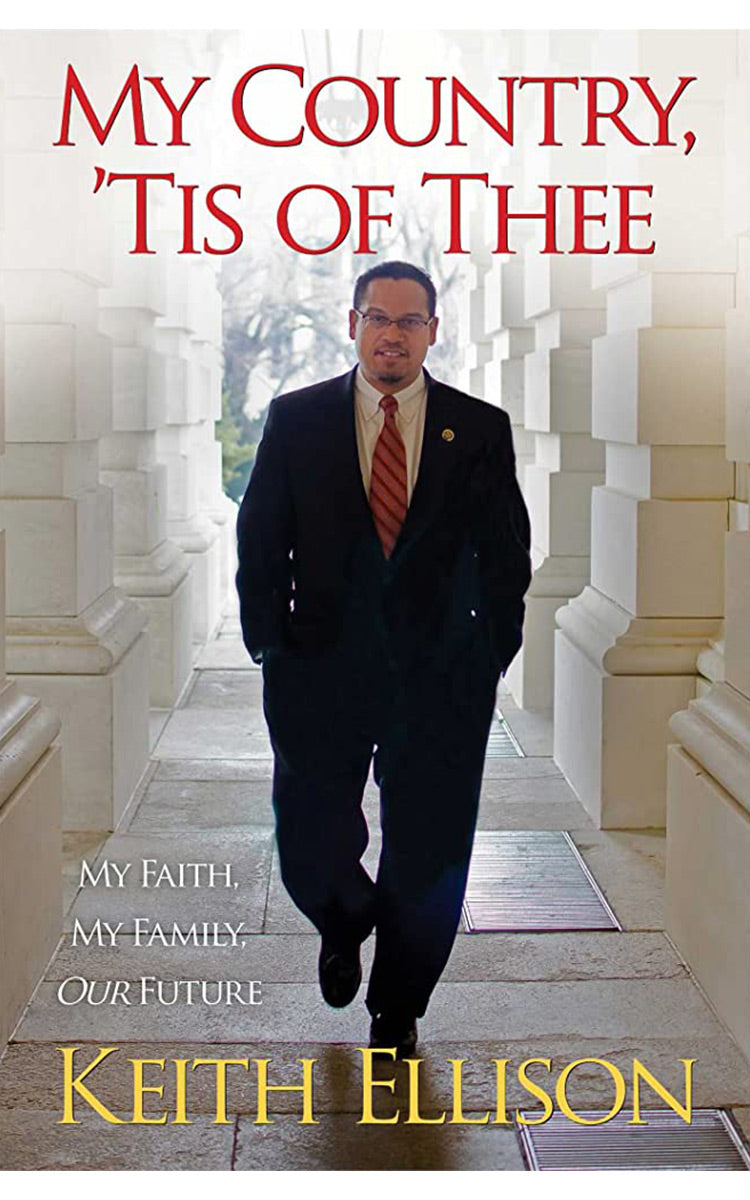 My Country ‘Tis of Thee by Congressman Keith Ellison