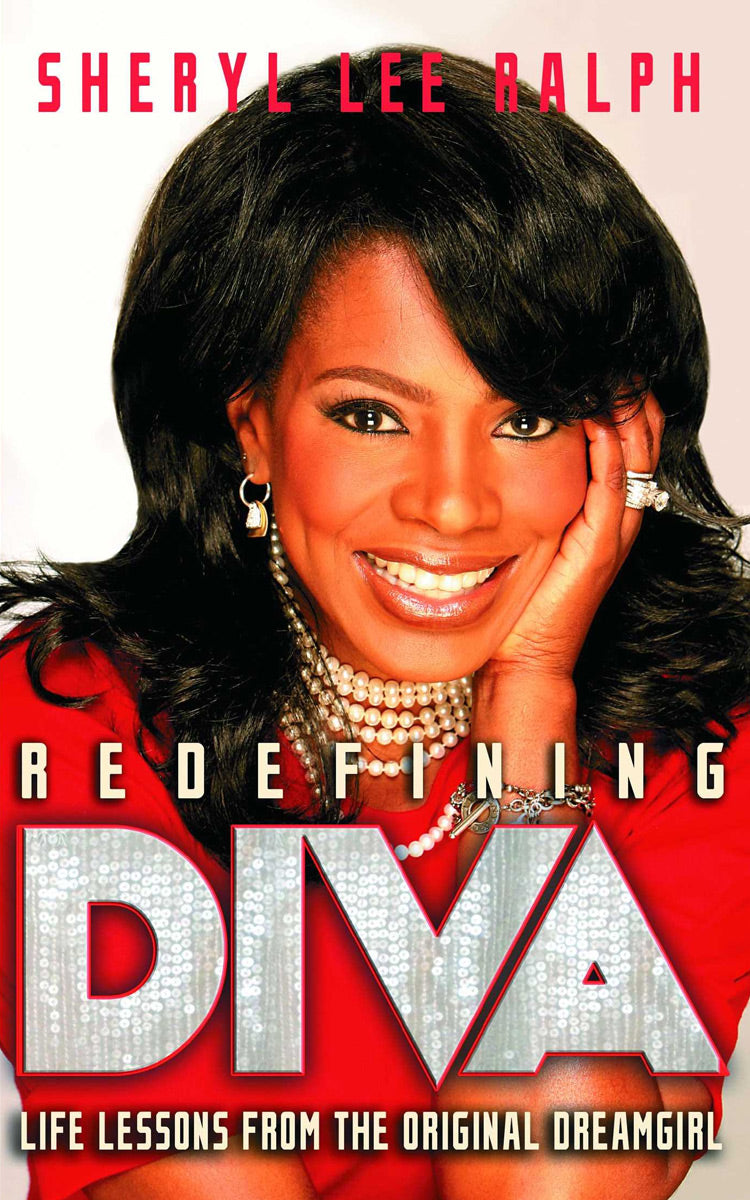 Redefining Diva by Sheryl Lee Ralph