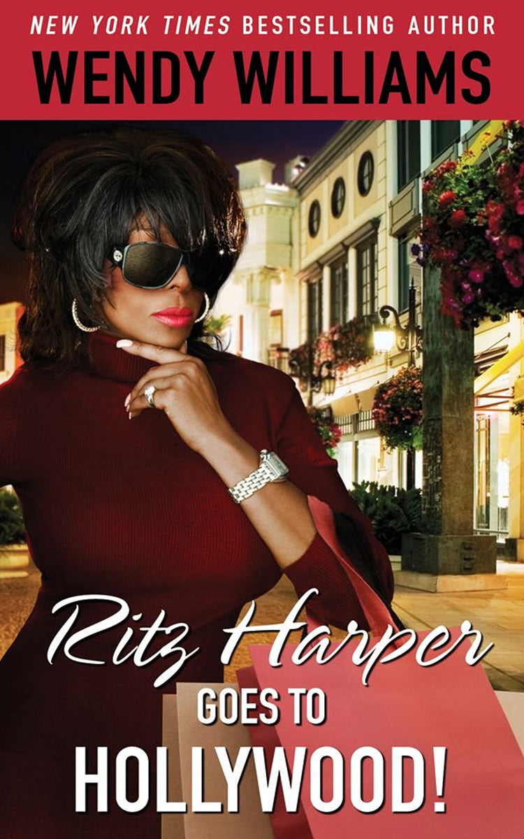 Ritz Harper Goes to Hollywood! by Wendy Williams