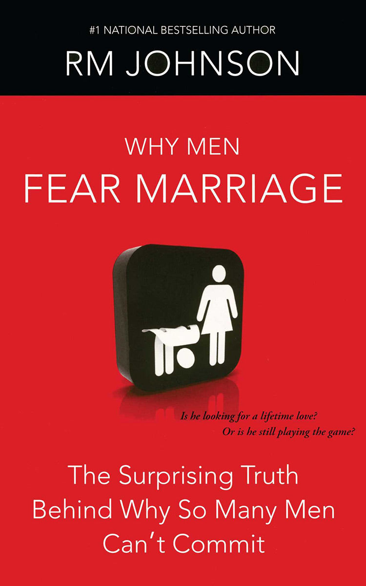 Why Men Fear Marriage by RM Johnson