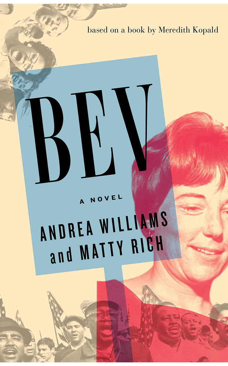 BEV: A Novel by Andrea Williams and Matty Rich