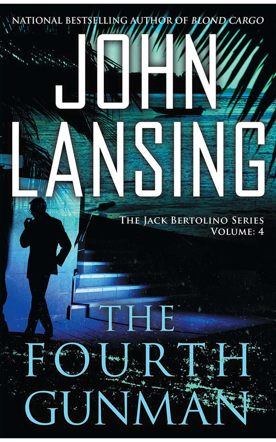 The Fourth Gunman by John Lansing